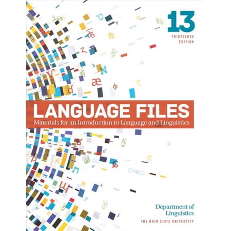 Pre-Owned Language Files: Materials for an Introduction to Language and Linguistics, 13th Edition, 9780814258354, 0814258352, Paperback, 13 edition