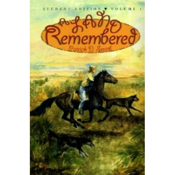 Land Remembered, Volume 1 (Land Remembered)