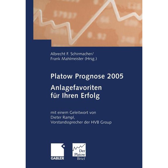 Platow Prognose 2005: Anlagefavoriten Für Ihren Erfolg!, (Paperback)