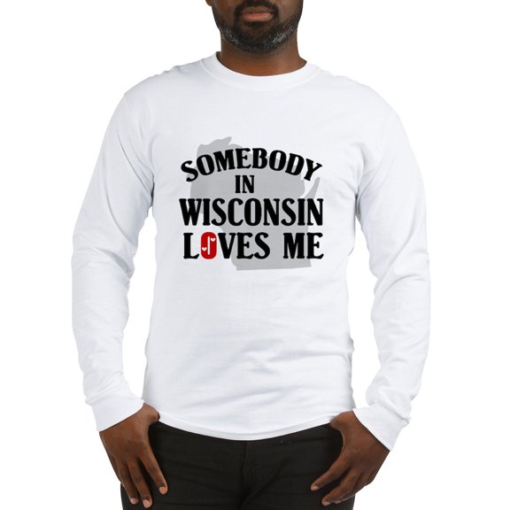 CafePress - Somebody In Wisconsin Long Sleeve T Shirt - Unisex Cotton Long Sleeve T-Shirt