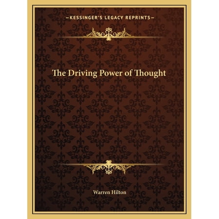 The Driving Power of Thought (Paperback)