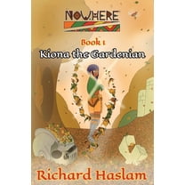 Now.Here Now.Here: Kiona the Gardenian, Book 1, (Paperback)