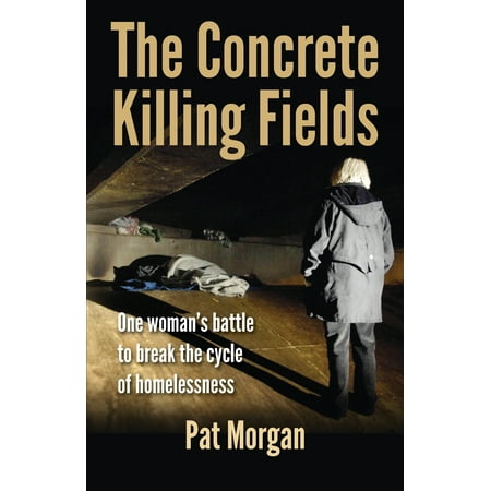 The Concrete Killing Fields : One Woman's Battle to Break the Cycle of (Best Way To Break Concrete)