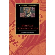 Cambridge Companions to Religion: The Cambridge Companion to Biblical Interpretation (Paperback)