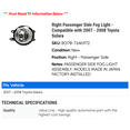 thumbnail image 2 of Right Passenger Side Fog Light - Compatible with 2007 - 2008 Toyota Solara, 2 of 2