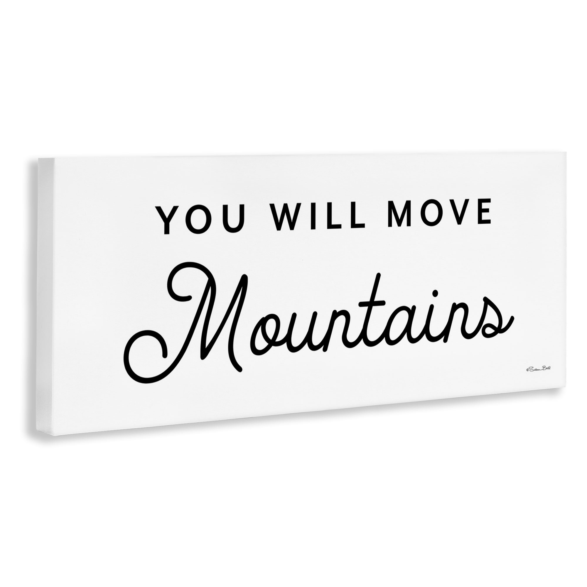 Stupell Industries You Will Move Mountains Typography Painting Gallery Wrapped Canvas Art Print Wall Art, 48 x 20