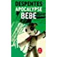 thumbnail image 1 of Apocalypse Bebe (French Edition), 1 of 3