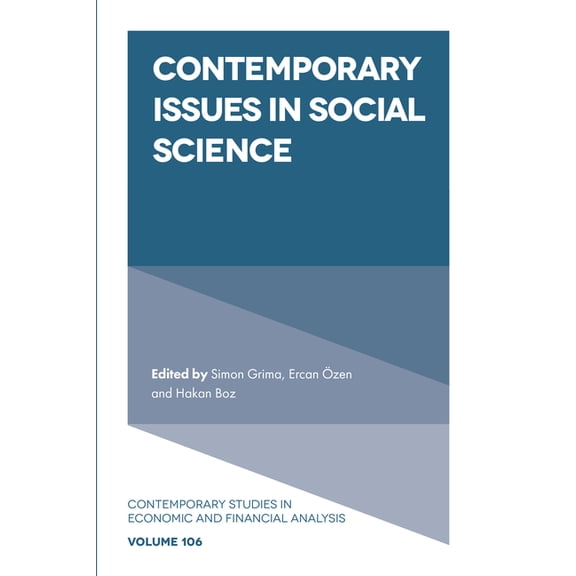Contemporary Studies in Economic and Fin Contemporary Issues in Social Science, Book 106, (Hardcover)