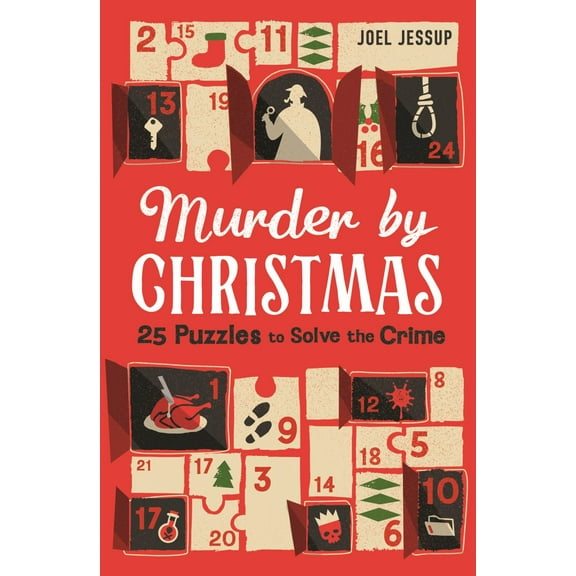 Murder by Christmas: 25 Days to Solve the Crime (Paperback)