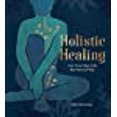 thumbnail image 1 of Holistic Healing: Live Your Best Life the Natural Way, 1 of 1