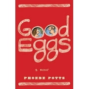 Good Eggs: A Memoir, Used [Hardcover]