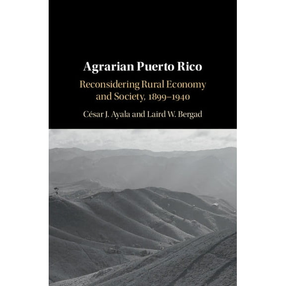 Agrarian Puerto Rico, (Hardcover)
