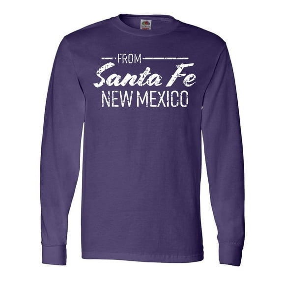 Inktastic From Santa Fe New Mexico in White Distressed Text Long Sleeve T-Shirt