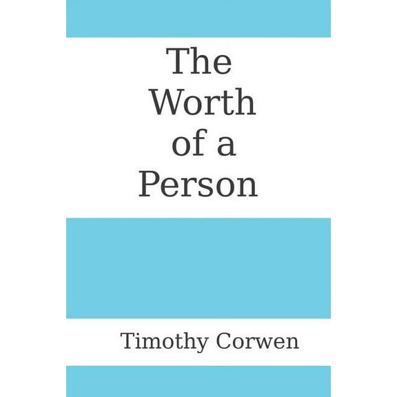 The Worth of a Person (Paperback)