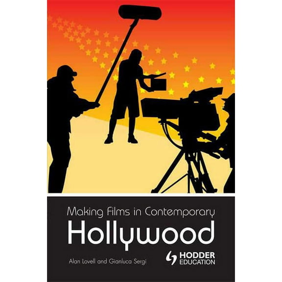 Making Films in Contemporary Hollywood, (Paperback)