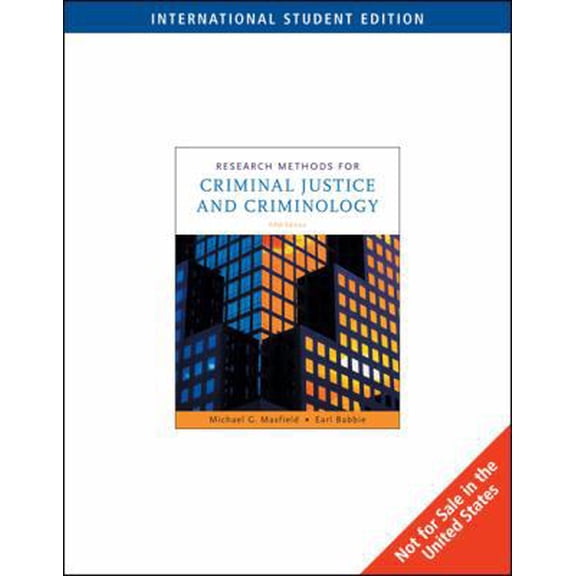 Pre-Owned Research Methods for Criminal Justice and Criminology (ISE) (Paperback) 0495381624 9780495381624