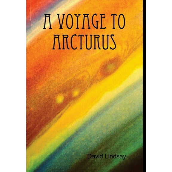 A Voyage to Arcturus, (Hardcover)