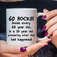 thumbnail image 2 of 60 Rocks Inside Every 60 Year Old is A 30 Year Old Wondering What The Hell Happened Coffee Mugs - Novelty Ceramic Coffee Mug Tea Cup White 60th Birthday Gifts for Women Gift Ideas, 2 of 2