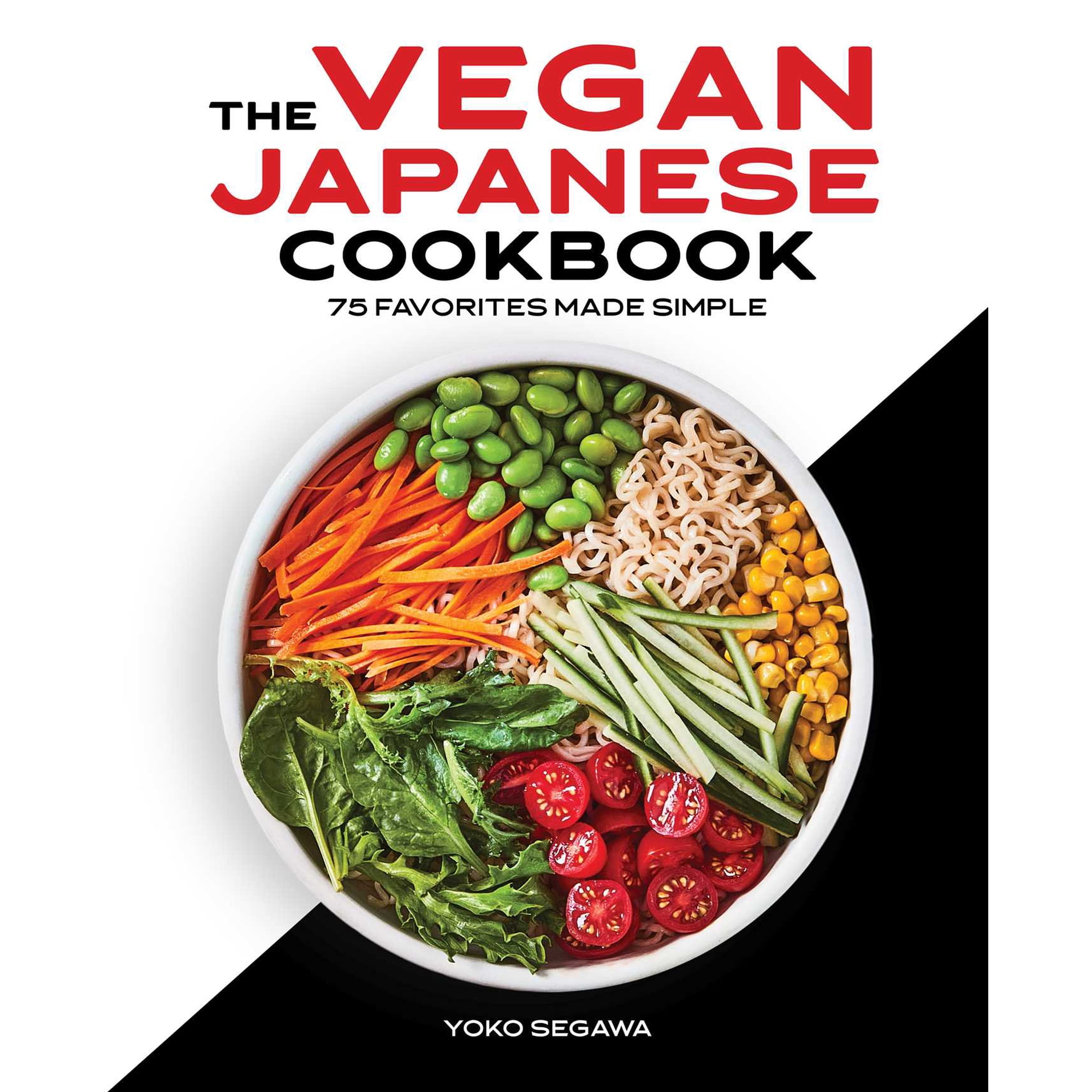 The Vegan Japanese Cookbook : 75 Favorites Made Simple (Paperback)
