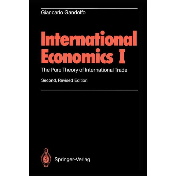 International Economics I: The Pure Theory of International Trade, (Paperback)