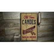 Old Town Canoe Sign, River Canoeing Tours, Canoe Tour Lovers, Metal Lake Decor, Olden Tin sign Vintage Metal Decoration SIZE: 12" x 16"