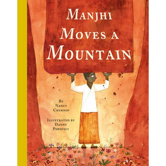 Pre-Owned Manjhi Moves a Mountain (Hardcover) 1939547342 9781939547347