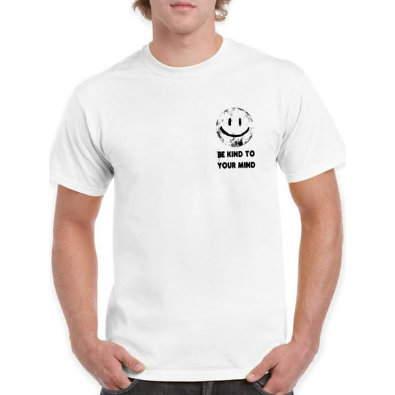 Be Kind To Your Mind Happy T-shirt Men's -SmartPrintsInk Designs