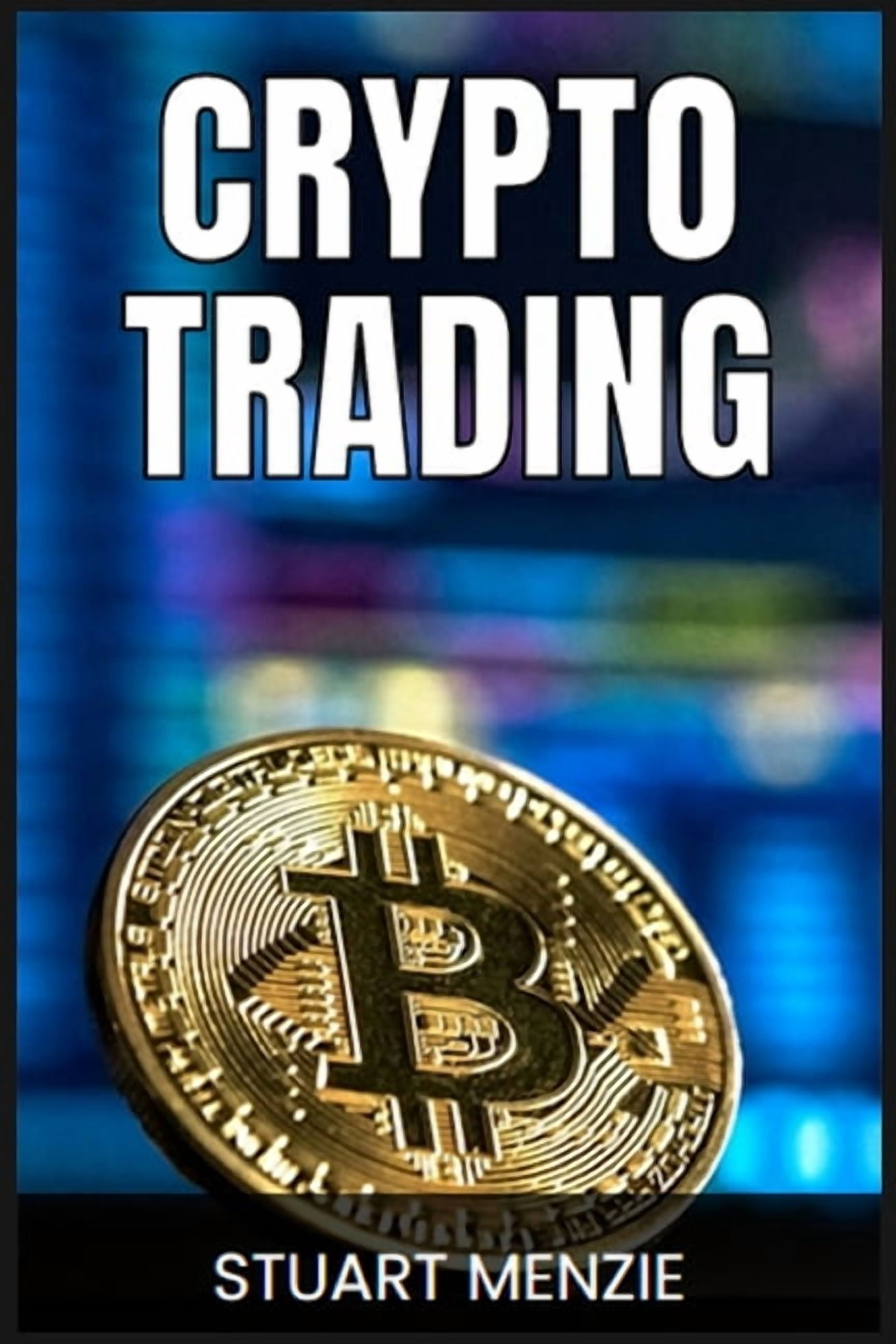 Automated Day Trading Strategies: Highly Profitable Algorithmic Trading  Strategies for the Crypto and Forex Markets. (Hardcover) - Walmart.com