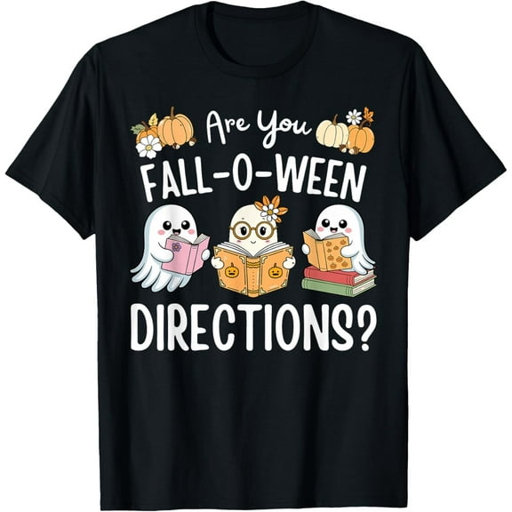 Funny Teacher Halloween are You Fall O Ween Directions Ghost T-Shirt