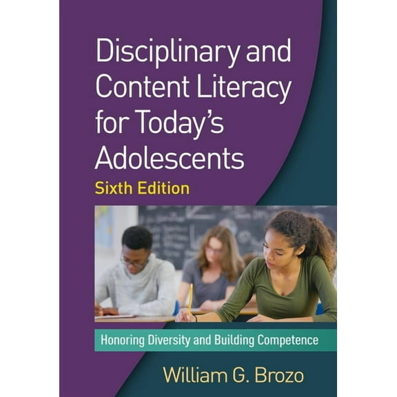 Disciplinary and Content Literacy for Today's Adolescents: Honoring Diversity and Building Competence, (Hardcover)