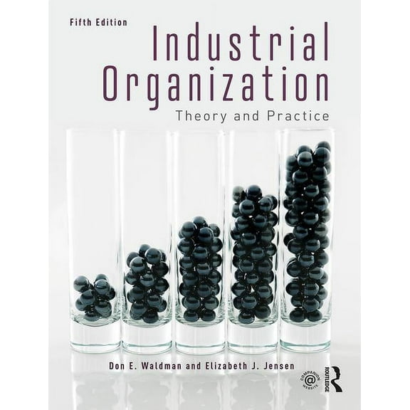 Industrial Organization: Theory and Practice, (Hardcover)