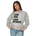thumbnail image 4 of Love God and Others Christian Quote Sweatshirt for Men or Women Brisco Brands L, 4 of 6