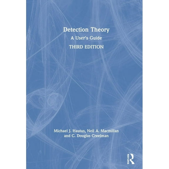 Detection Theory: A User's Guide, (Hardcover)