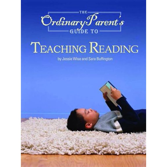 Pre-Owned The Ordinary Parent's Guide to Teaching Reading, 9780972860314, 0972860312, Paperback,