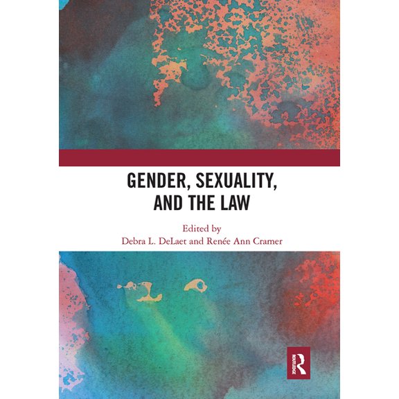 Gender, Sexuality, and the Law, (Paperback)