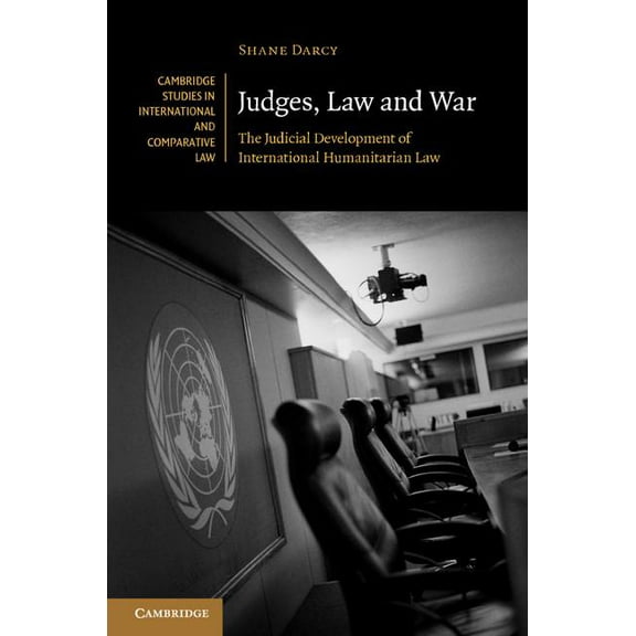 Cambridge Studies in International and C Judges, Law and War, Book 107, (Hardcover)