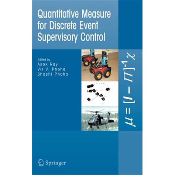 Pre-Owned Quantitative Measure for Discrete Event Supervisory Control, (Hardcover)