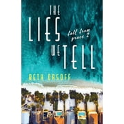 The Lies We Tell (Paperback) by Beth Orsoff