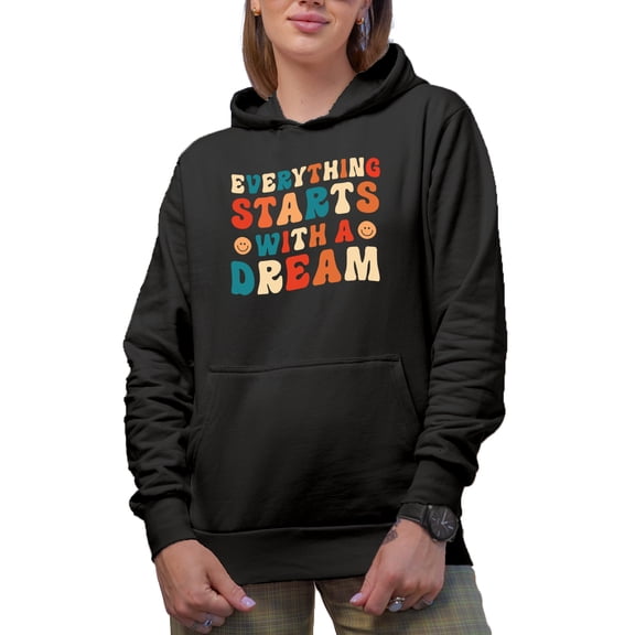 Everything Starts with a Dream, Inspirational Dreamer Quote, Groovy Retro Wavy Text Merch Gift, Black Hooded Sweatshirt or Hoodie, Small