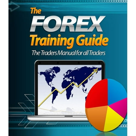 The Forex Training Guide - eBook