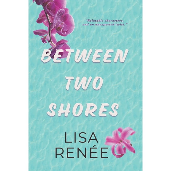 Between Two Shores: A Sweet Love Triangle Romance, (Paperback)