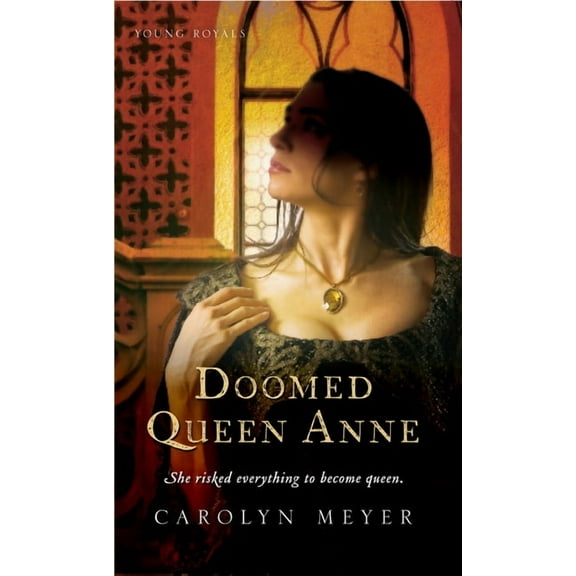 Young Royals Doomed Queen Anne, Book 3, (Paperback)