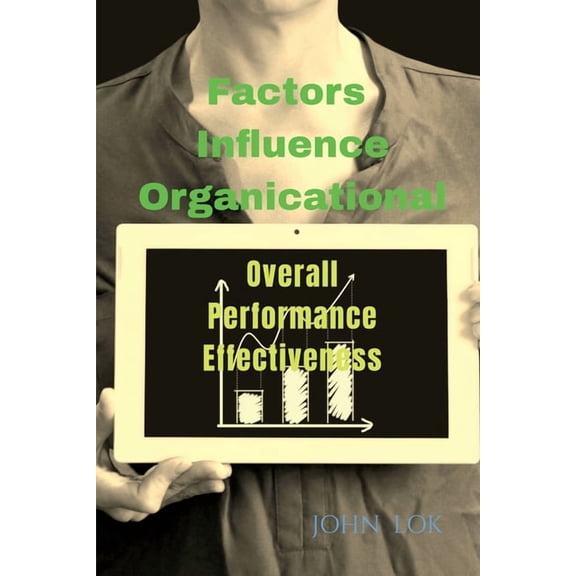 Factors Influence Organicational, (Paperback)
