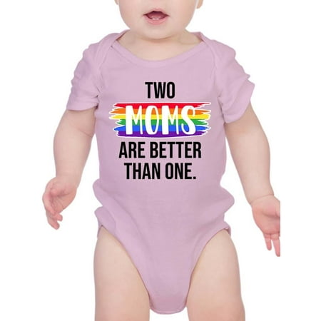

Two Moms Are Better Than One Bodysuit Infant -Smartprints Designs Newborn