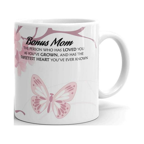 Bonus Mom Person Who Loved You Coffee Tea Ceramic Mug Office Work Cup Gift