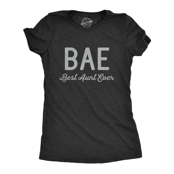 Womens BAE Best Aunt Ever T Shirt Funny Niece Nephew Family Vintage Novelty Tee Womens Graphic Tees