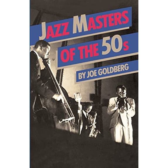 Pre-Owned Jazz Masters of the 50s (Paperback) 0306801973 9780306801976