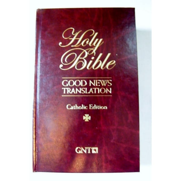 Holy Bible: Traduction Bonne Nouvelle, Édition Catholique