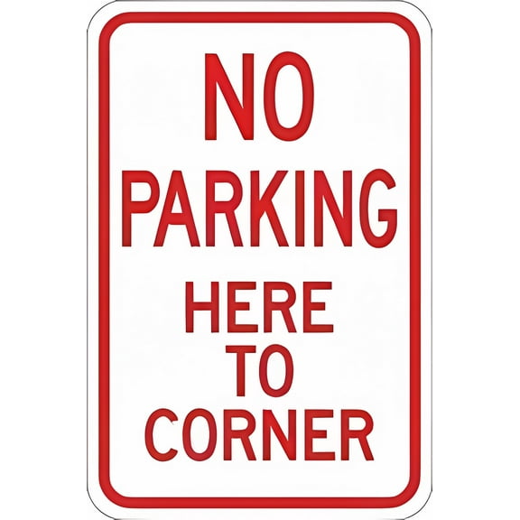 No Parking Here to Corner Metal Tin Sign - 8"x12", Caution Safety Decor for Indoor/Outdoor, Home, Office, Work