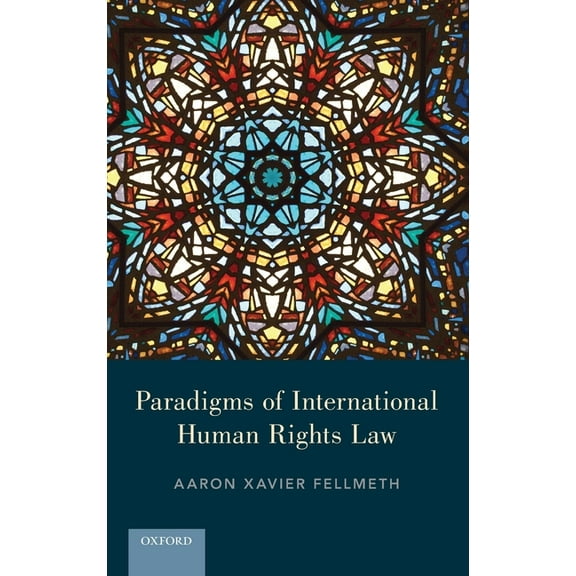 Paradigms of International Human Rights Law, (Hardcover)